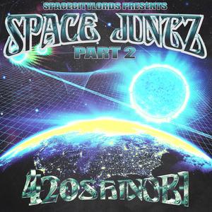 SPACE JUNTZ PART 2 (Explicit)