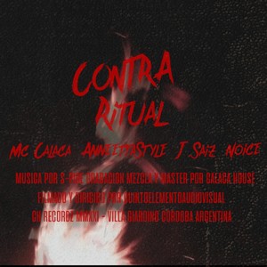 ContraRitual (feat. Noice, AnneettaStyle, J.Saiz & Mc Calaca) [Explicit]