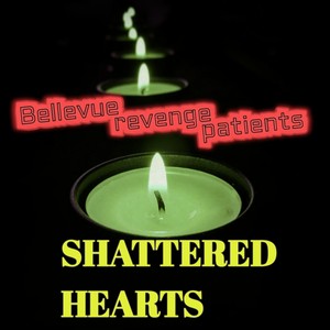 Shattered hearts