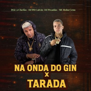 Na Onda do gin x tarada (Explicit)