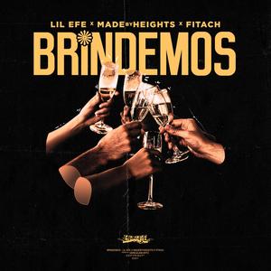 Brindemos (feat. MadebyHeights & Fitach)