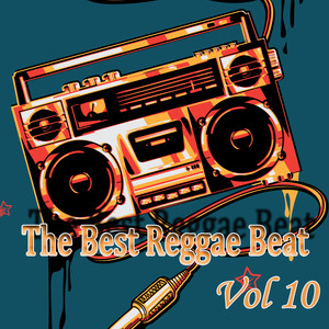 The Best Reggae Beat, Vol. 10