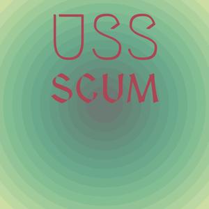 Uss Scum