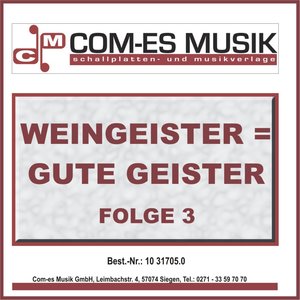 Weingeister = gute Geister Folge 3