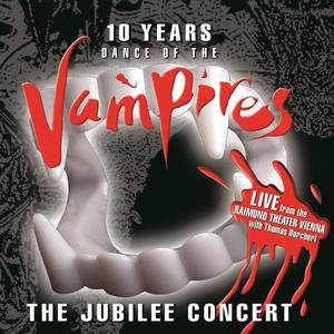 Dance of the Vampires - 10 Years Jubileeconcert (German Language)