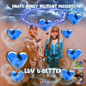Luv U Better (Explicit)