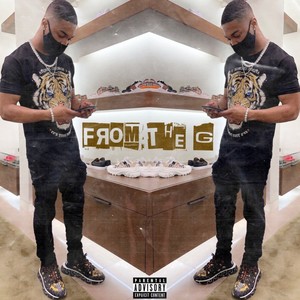 From The G (Explicit)