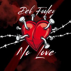 NO LOVE (Explicit)