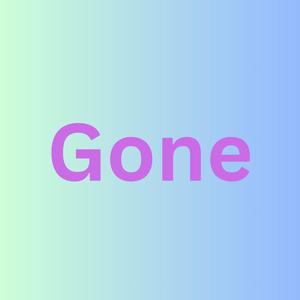 Gone (Explicit)