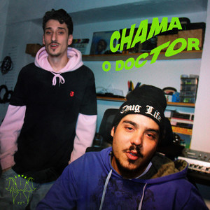 CHAMA O DOC! (Explicit)