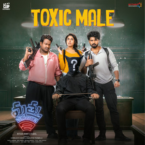 Toxic Male (From "Mathu Vadalara 2")