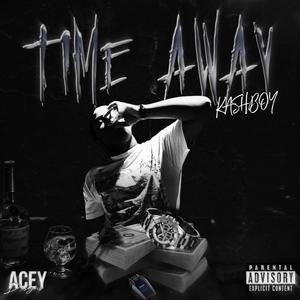 Time Away (Explicit)