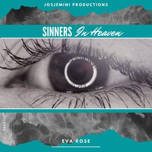 Eva Rose - Sinners In Heaven