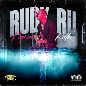 Keep On Rollin (Explicit)
