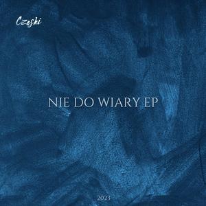 Nie do wiary EP (Explicit)