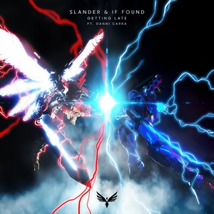 Getting Late(feat. Danni Carra)