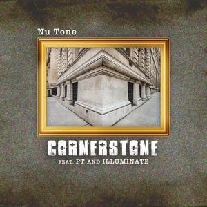 Cornerstone (feat. PT & Illuminate)