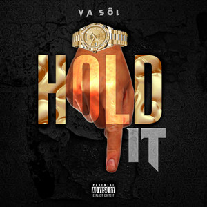 Hold It Down (Explicit)