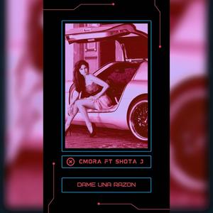 Dame Una Razon(feat. C-Mora)