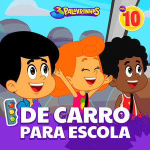 De Carro Para Escola