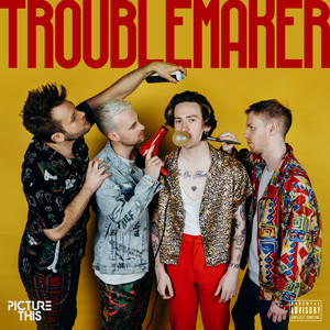 Troublemaker (Explicit)