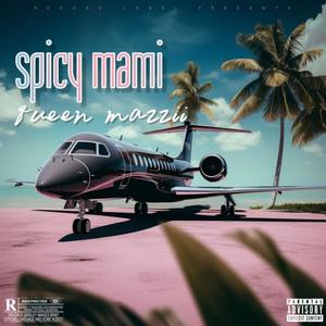 SPICY MAMI (Explicit)