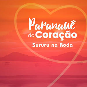 Paranauê do Coração