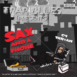 SAX AND A PHONE (Explicit)
