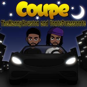 Coupe (feat. VontePicassionte & Manny Houston) [Explicit]