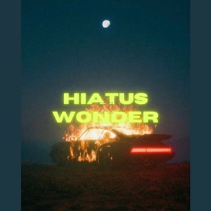 HIATUSXWONDER