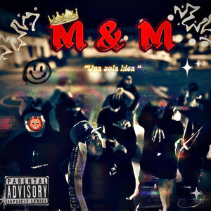 M&M (Explicit)