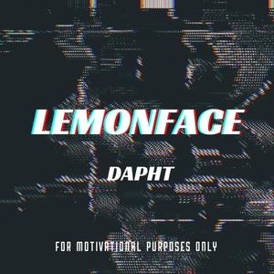 LEMONFACE (MASTERED) [Explicit]