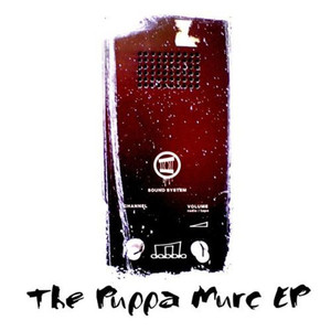 The Puppa Murc EP