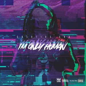 I'm Only Human (Explicit)