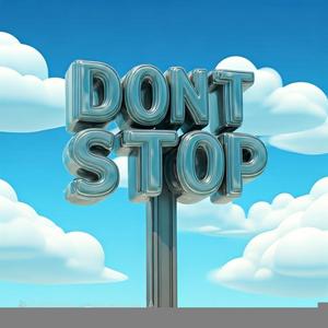 DON'T STOP (Explicit)