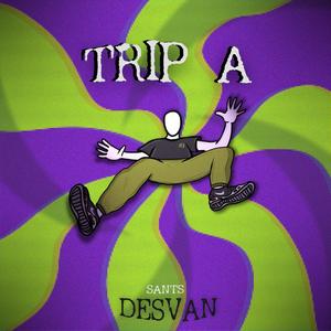 Trip. A (Desván) [Explicit]