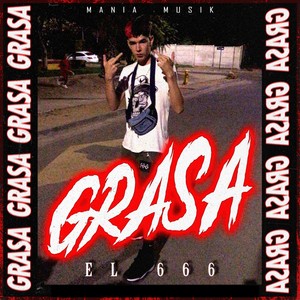 Grasa (Explicit)