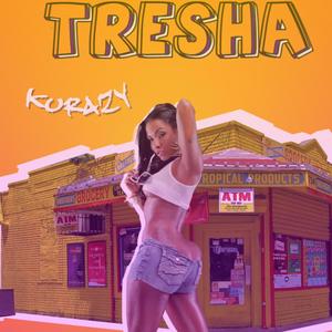 Tresha (Explicit)