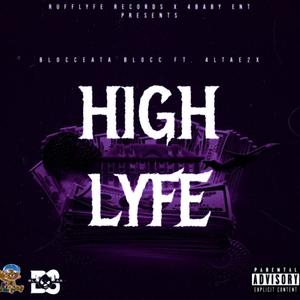 High lyfe (Explicit)