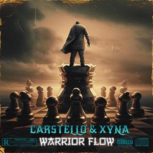 Warrior Flow (feat. XYNA) [Explicit]