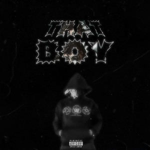 That Boy (Explicit)