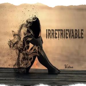 Irretrievable