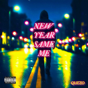 New Year Same Me (Explicit)