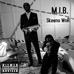 M.I.B. (Explicit)