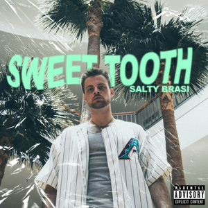 Sweet Tooth (Explicit)