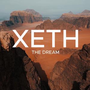 Xeth - THE DREAM