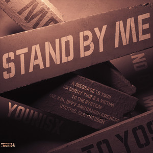 STAND BY ME (INTRO) [Explicit]