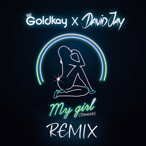 My Girl (Remix|Explicit)