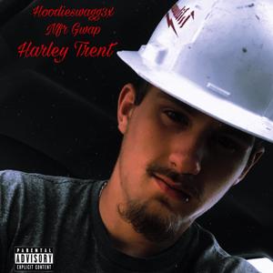 Harley Trent (feat. Nfr Gwap) [Explicit]