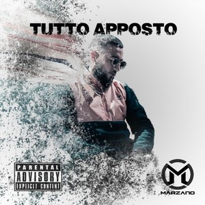 Tutto apposto (Explicit)